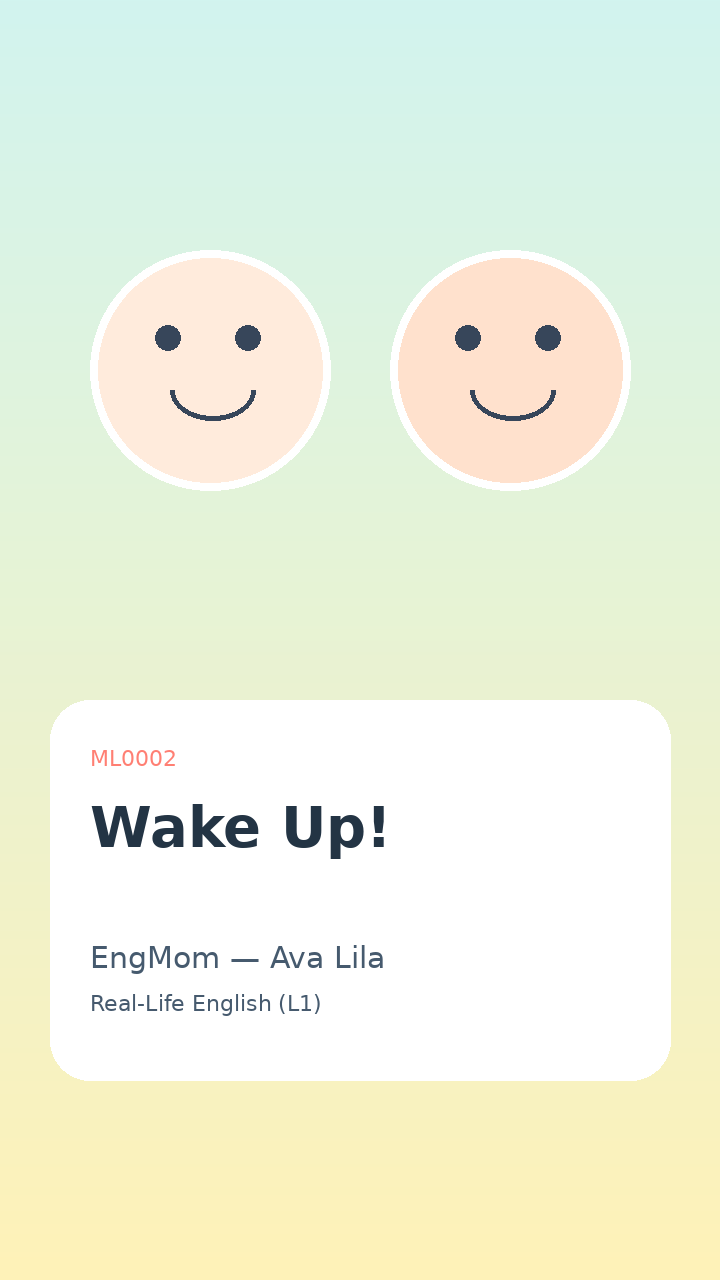 ML0002 Wake Up! thumbnail